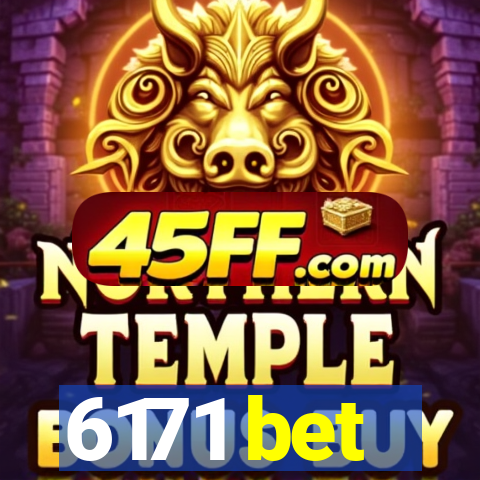 6171 bet